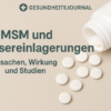 MSM Wassereinlagerungen Ursachen Behandlung